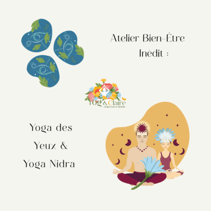 Atelier : Yoga des Yeux & Yoga Nidra