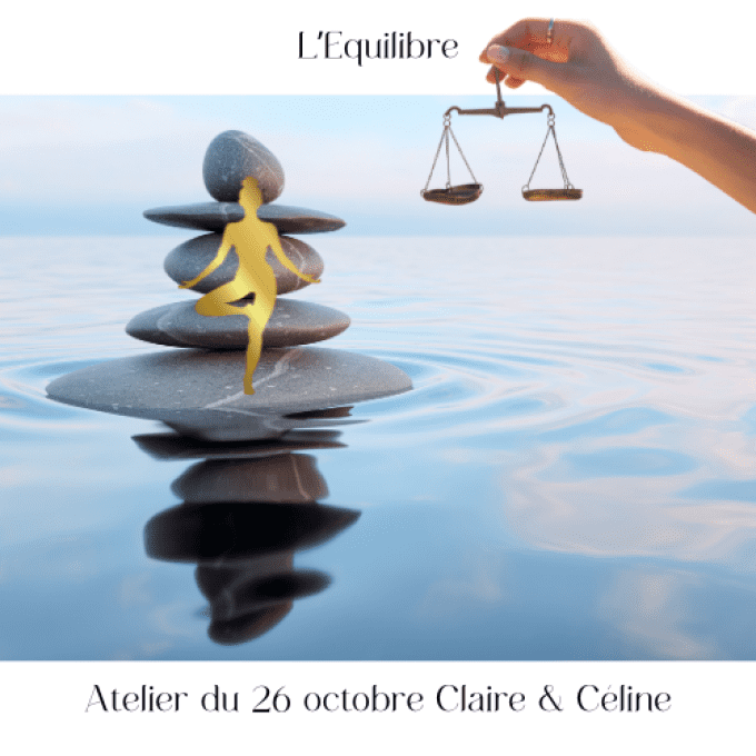 Atelier du 26 octobre - 3h - L'équilibre